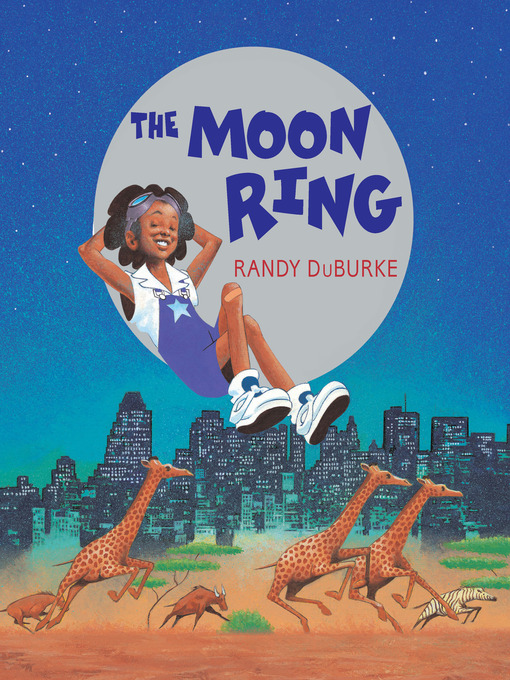 Title details for The Moon Ring by Randy DuBurke - Available